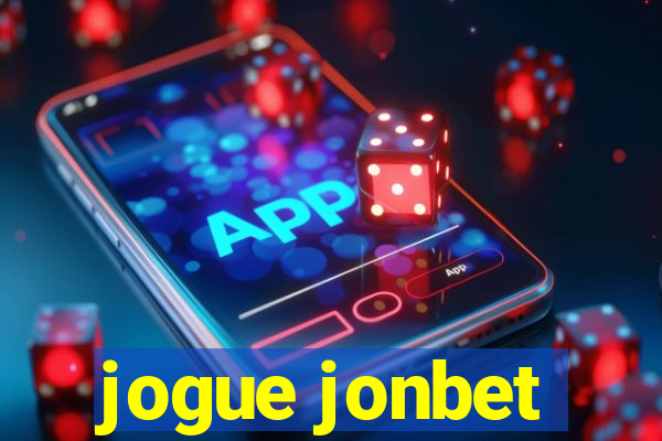 jogue jonbet